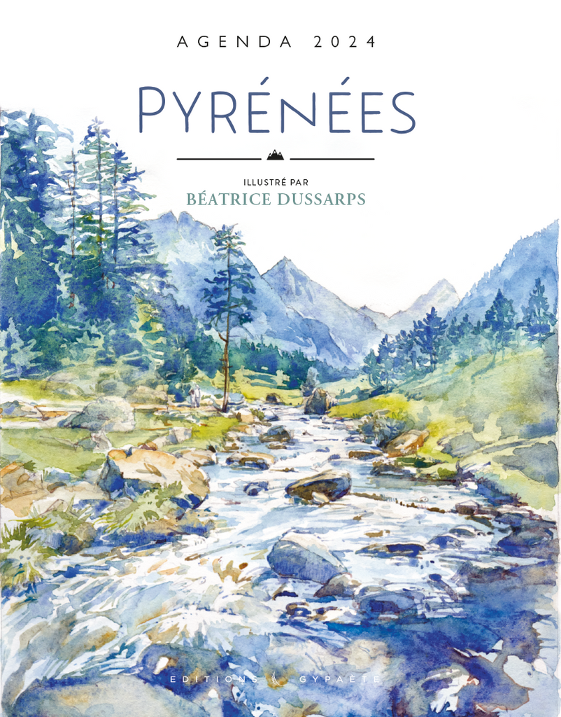 AGENDA Pyrénées 2024 - Béatrice Dussarps – Éditions Gypaète