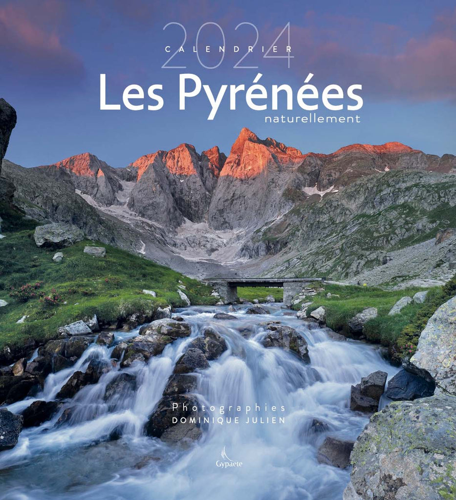 Calendrier Pyrénées 2024 de Dominique Julien - Editions Gypaète