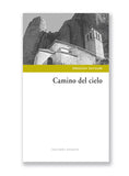 Camino del cielo, de Sébastien Sarraude