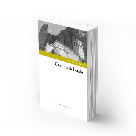 Camino del cielo, de Sébastien Sarraude