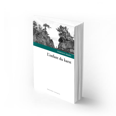L'enfant du karst, de Stéphanie Abadie