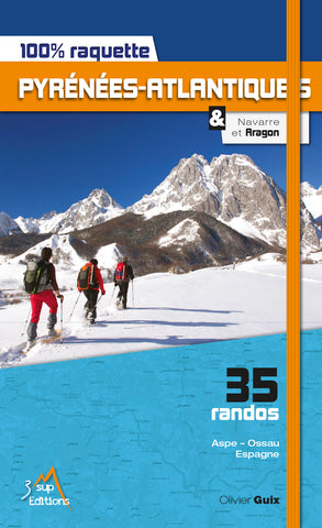 100% raquette : Pyrénées-Atlantiques