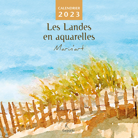 "Les Landes en aquarelle" Calendrier 2023 de Marin'art