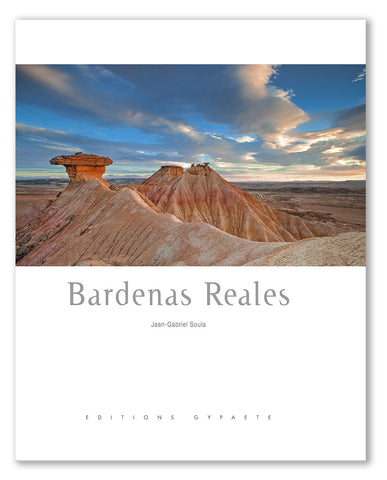 Bardenas Reales - livre - Jean-gabriel Soula - Editions Gypaète